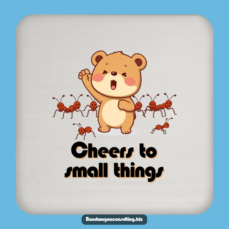 Funny Bear Cub Coaster - Ant Cheerleader Protects Surfaces Gift