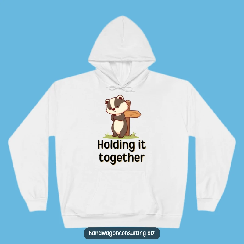 Funny Badger Hoodie - Cozy & Hilarious Animal Signpost Helper Gift